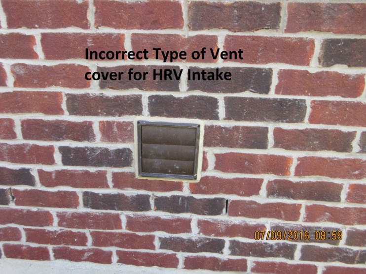 The Importance of an Independent Tarion Warranty Inspection 3 Incorrect Type of Vent Cover for HRV Intake